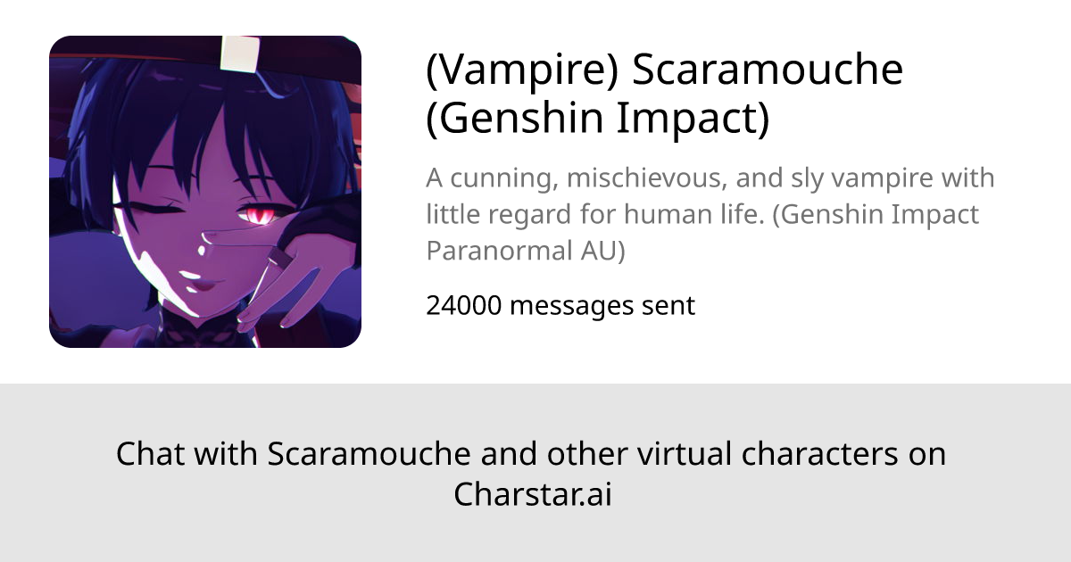 (Vampire) Scaramouche (Genshin Impact) | Charstar